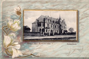 Das Kreisgebäude in Euskirchen auf einer Postkarte, die 1906 versandt wurde. Bild: Kreisarchiv Euskirchen